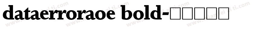 dataerroraoe bold字体转换